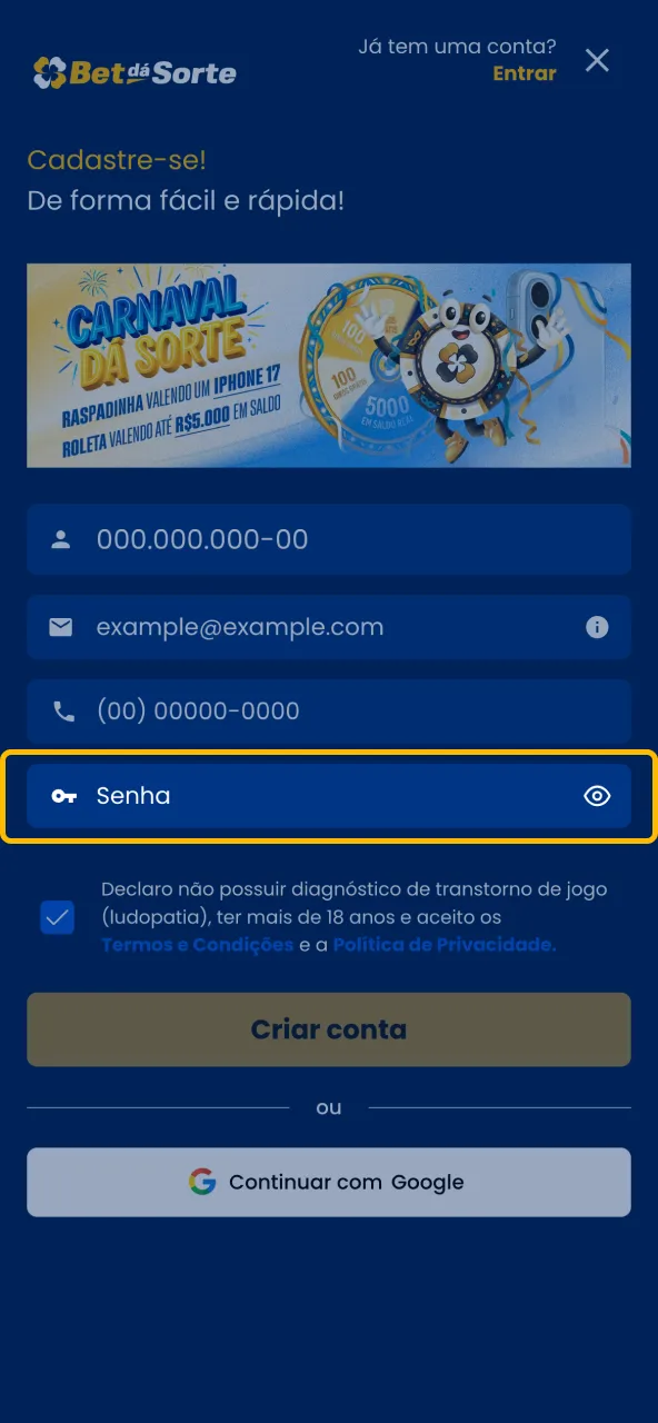 Digite novamente a senha para confirmar no cadastro Bet da Sorte.